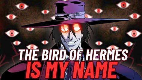 hellsing quote hermes|the bird of hermes meaning.